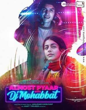 Almost Pyaar with DJ Mohabbat 2023 Hindi Movie